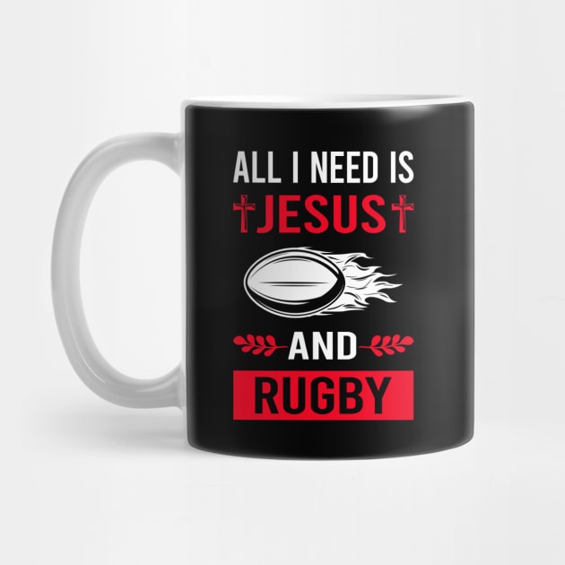 I Need Jesus And Rugby by Good Day